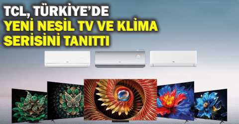 TCL Türkiye'de gücünü kanıtladı 
