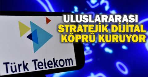 Türk Telekom sınırları aşıyor