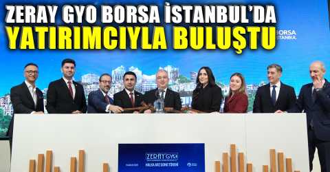 Zeray GYO yatırımcıyla buluştu