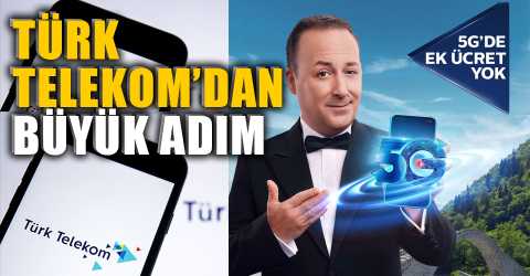 Türk Telekom’dan 'Herkes için 5G'