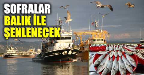 Denizlerde ‘Vira Bismillah’ zamanı